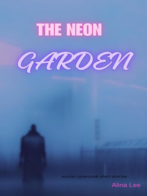 cover image of The Neon Garden